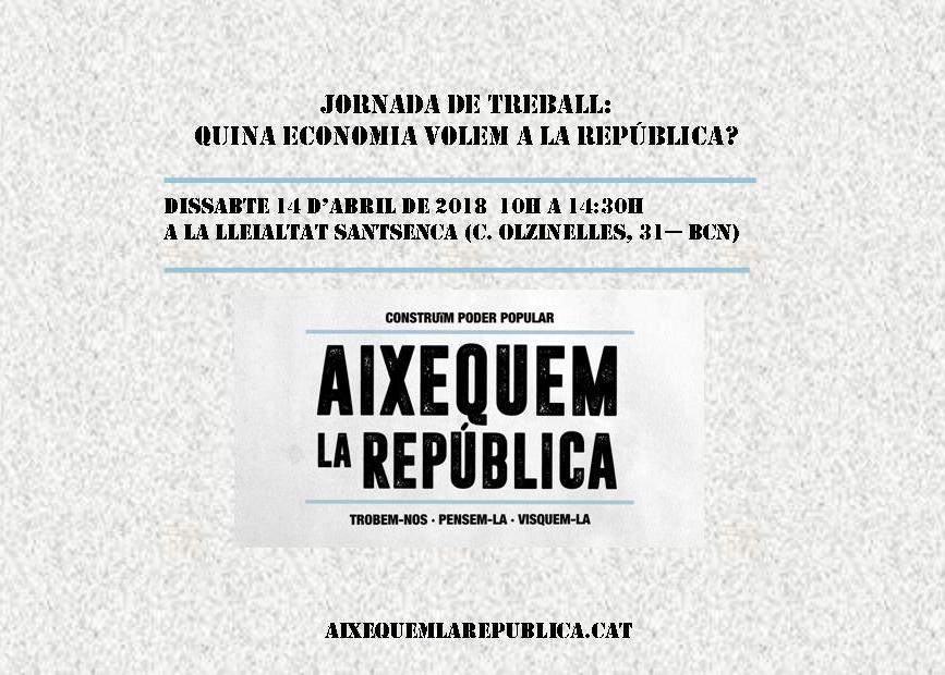 Jornada “Quina economia volem a la República?”