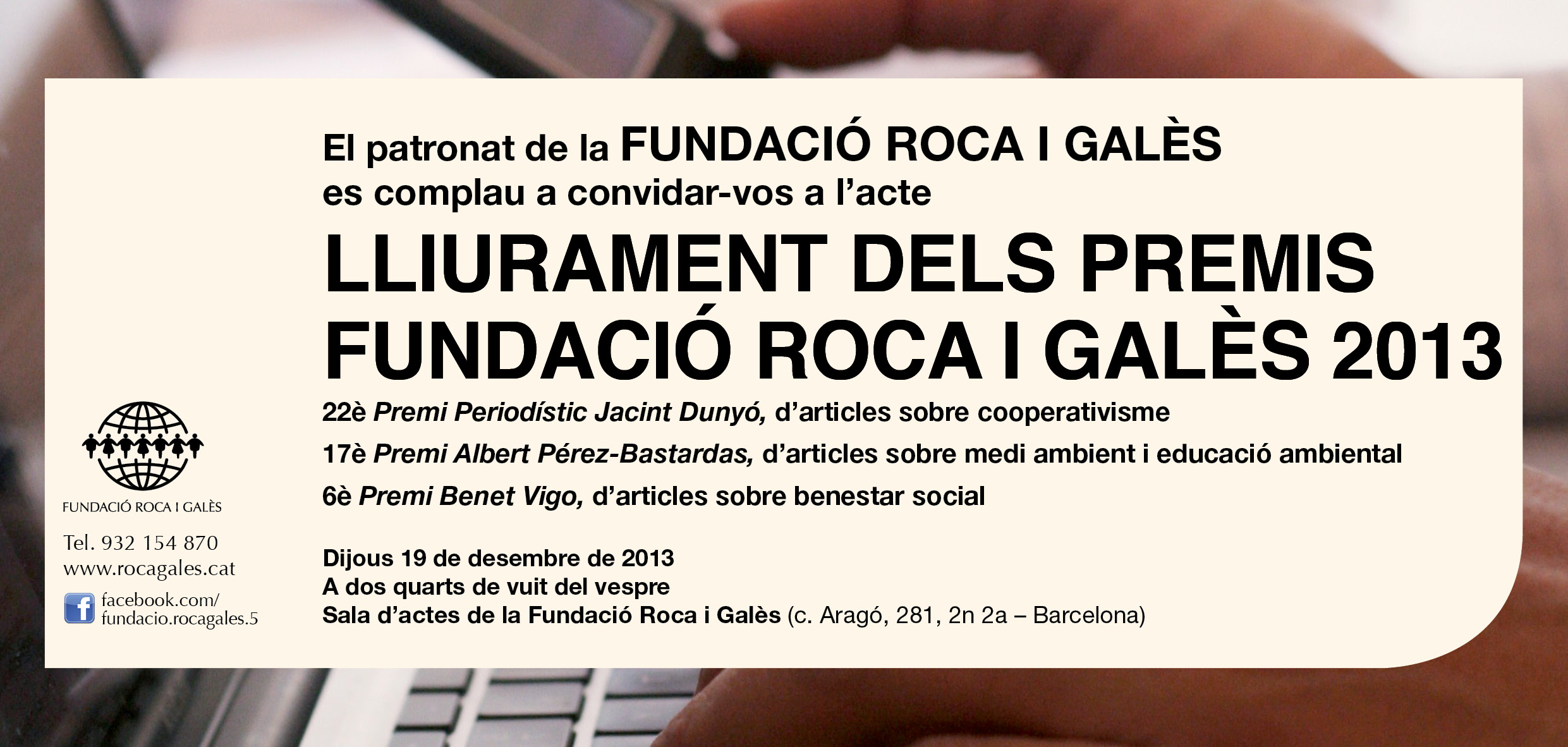 Lliurament dels Premis Fundació Roca i Galès 2013
